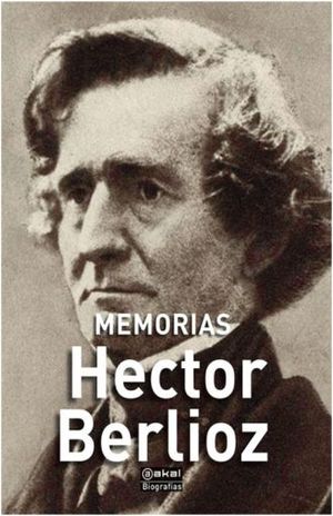 MEMORIAS / HECTOR BERLIOZ / PD.