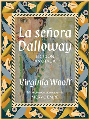 La señora Dalloway (Edición anotada)
