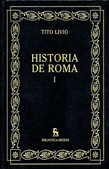 HISTORIA DE ROMA LIBROS I - III / PD.