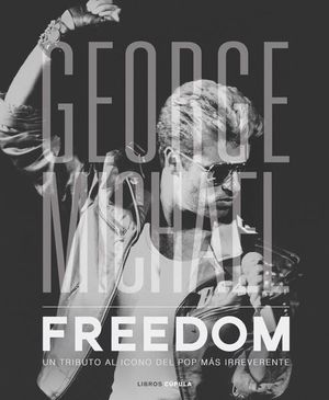 George Michael. Freedom / Pd.