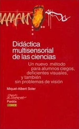 DIDACTICA MULTISENSORIAL DE LAS CIENCIAS