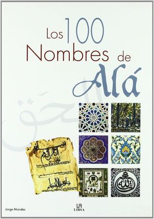 Los 100 nombres de Alá / Pd.