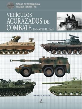 VEHICULOS ACORAZADOS DE COMBATE. 1945 - ACTUALIDAD / PD.