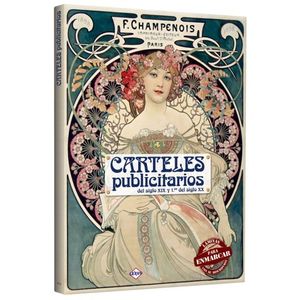 CARTELES PUBLICITARIOS DEL SIGLO XIX Y PRINCIPIOS DEL XX / PD.