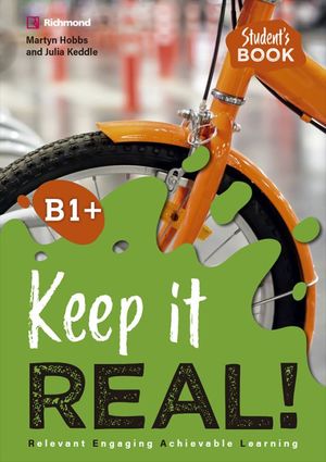 Keep It Real! B1+ (Student´s Book)