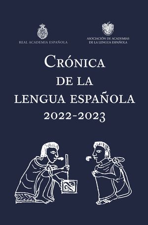 Crónica de la lengua española 2022-2023 / Pd.