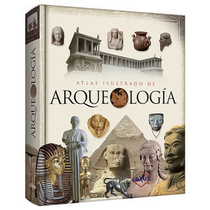 Atlas ilustrado de ArqueologÃ­a / Pd.