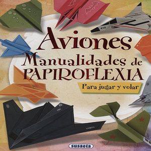 Aviones. Manualidades de papiroflexia / pd.