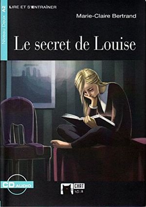 Le secret de Louise (incluye CD)
