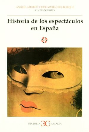 Historia de los espectáculos en España