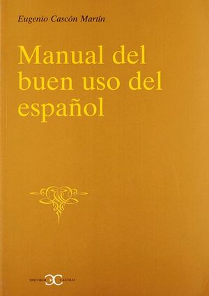 Manual del buen uso del espaÃ±ol