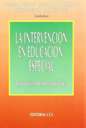 La Intervención en educación especial. Propuestas desde la práctica