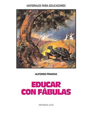 EDUCAR CON FABULAS / 6 ED.
