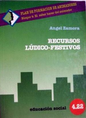 Recursos ludico - festivos / 3 Ed.
