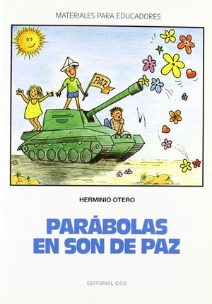 Parábolas en son de paz / 3 ed.