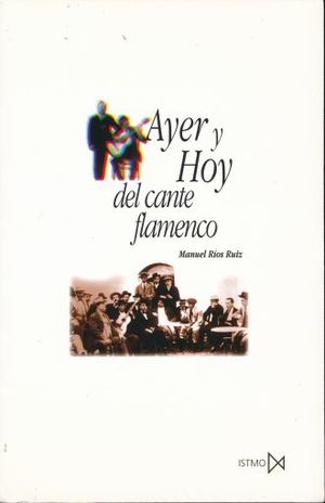 AYER Y HOY DEL CANTE FLAMENCO
