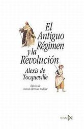 ANTIGUO REGIMEN Y LA REVOLUCION, EL
