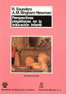 PERSPECTIVAS PIAGETIANAS EN LA EDUCACION INFANTIL