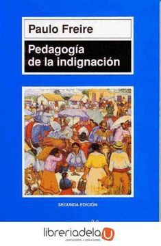 PEDAGOGIA DE LA INDIGNACION