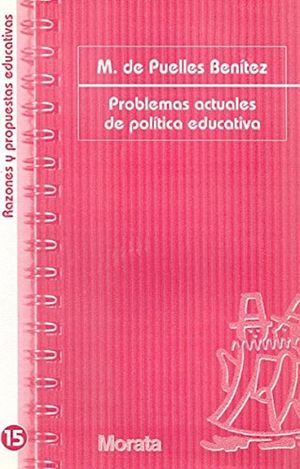 PROBLEMAS ACTUALES DE LA POLITICA EDUCATIVA
