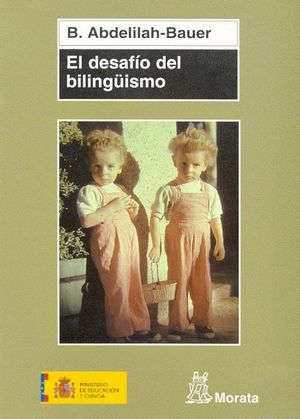 El desafío del bilingüismo. Crecer y vivir hablando varios idiomas
