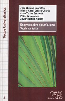 Ensayos sobre el curriculum: Teoría y práctica