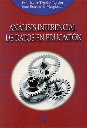 ANALISIS INFERENCIAL DE DATOS DE EDUCACION