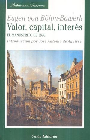 VALOR CAPITAL INTERES. EL MANUSCRITO DE 1876