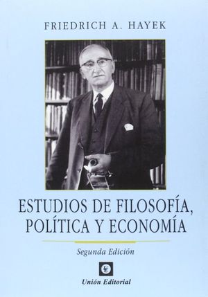 ESTUDIOS DE FILOSOFIA POLITICA Y ECONOMIA