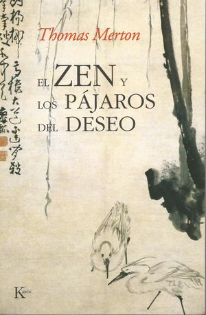 El Zen y los pájaros del deseo