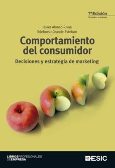 COMPORTAMIENTO DEL CONSUMIDOR. DECISIONES Y ESTRATEGIA DE MARKETING / 7 ED.