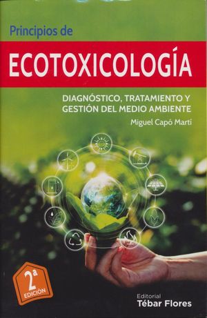 Principios de ecotoxicología / 2 ed.
