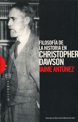 FILOSOFIA DE LA HISTORIA EN CHRISTOPHER DAWSON