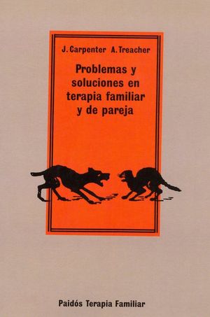 PROBLEMAS Y SOLUCIONES EN TERAPIA FAMILIAR Y DE PAREJA