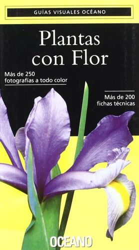 Guías visuales. Plantas con Flor