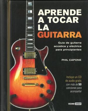Aprende a tocar la guitarra / Pd. (Incluye CD)