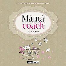 Mama coach
