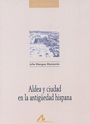 Aldea y ciudad en la antigüedad hispana