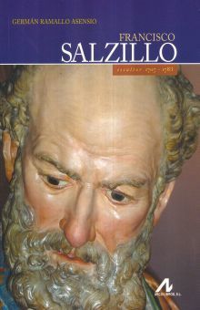 FRANCISCO SALZILLO. ESCULTOR 1707-1783