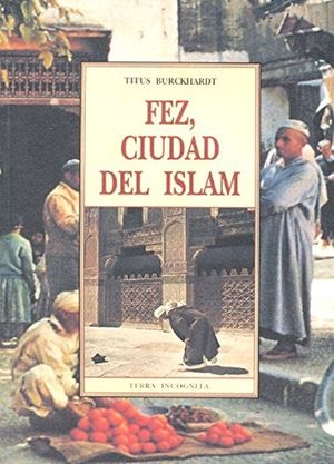 Fez, ciudad del islam