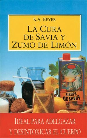 La cura de savia y zumo de limón