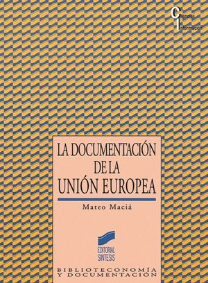 La documentación de la Unión Europea