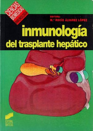 Inmunología del trasplante hepático