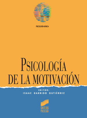 PSICOLOGIA DE LA MOTIVACION