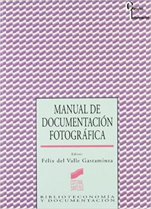 MANUAL DE DOCUMENTACION FOTOGRAFICA