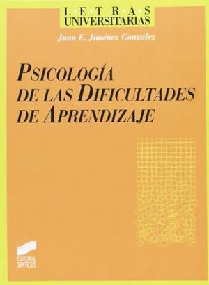 PSICOLOGIA DE LAS DIFICULTADES DEL APRENDIZAJE