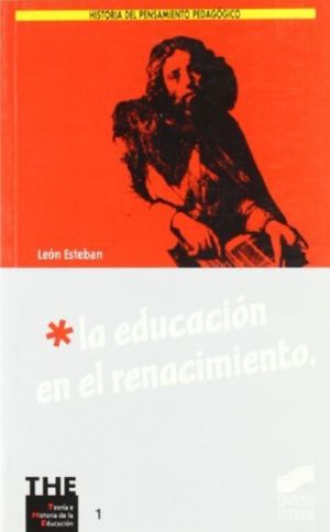 EDUCACION EN EL RENACIMIENTO, LA