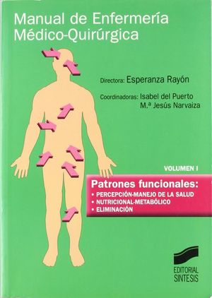 MANUAL DE ENFERMERIA MEDICO QUIRURGICA / VOL. I