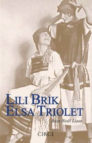 LILI BRIK / ELSA TRIOLET