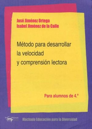 METODO PARA DESARROLLAR LA VELOCIDAD Y COMPRENSION LECTORA / VOL. 10
